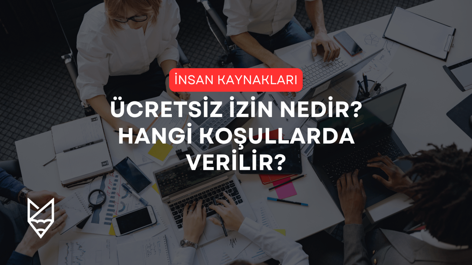 ücretsiz izin nedir