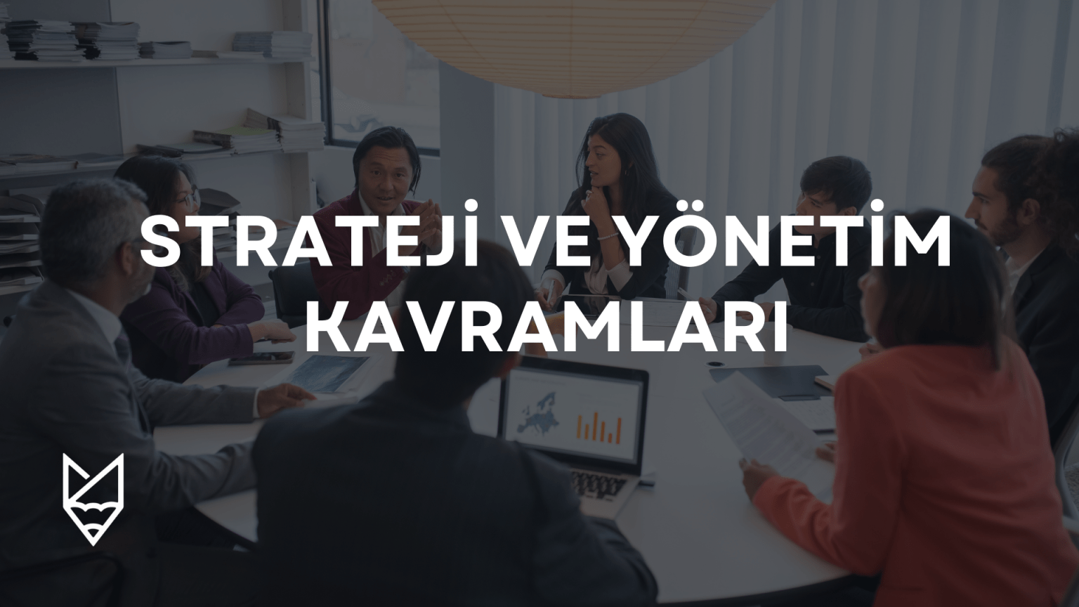strateji ve yönetim kavramları