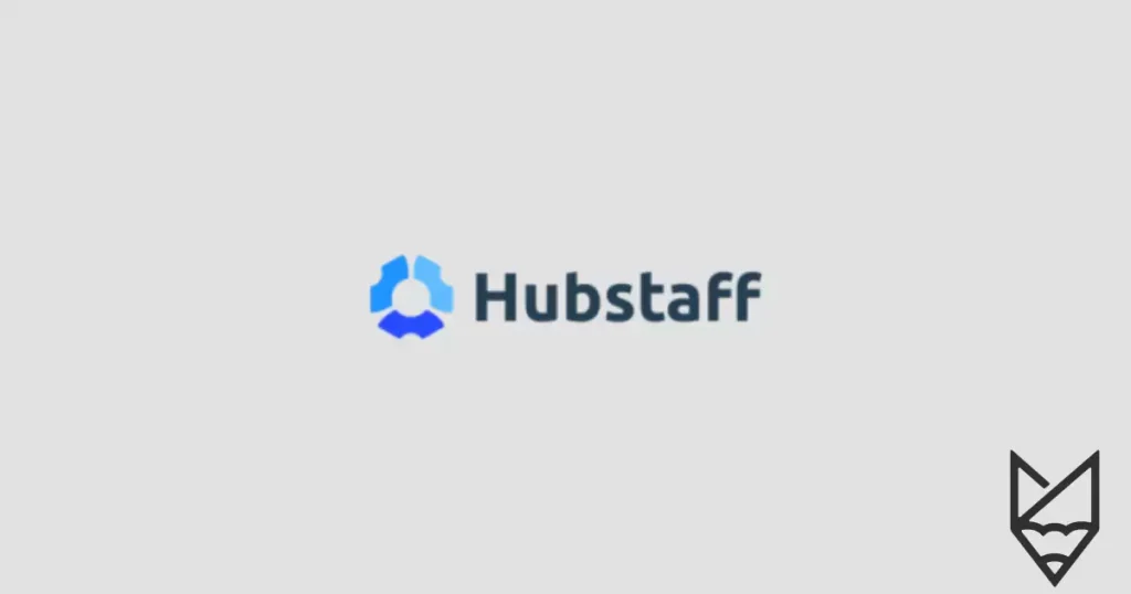 Hubstaff Nedir, Nasıl Kullanılır?