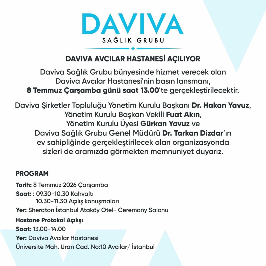 Daviva Avcılar Hastanesi 8 Temmuz’da Açılıyor