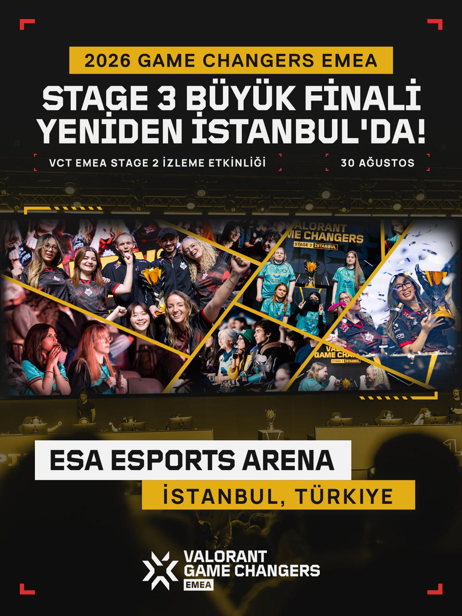 VALORANT Game Changers EMEA Finali İstanbul
