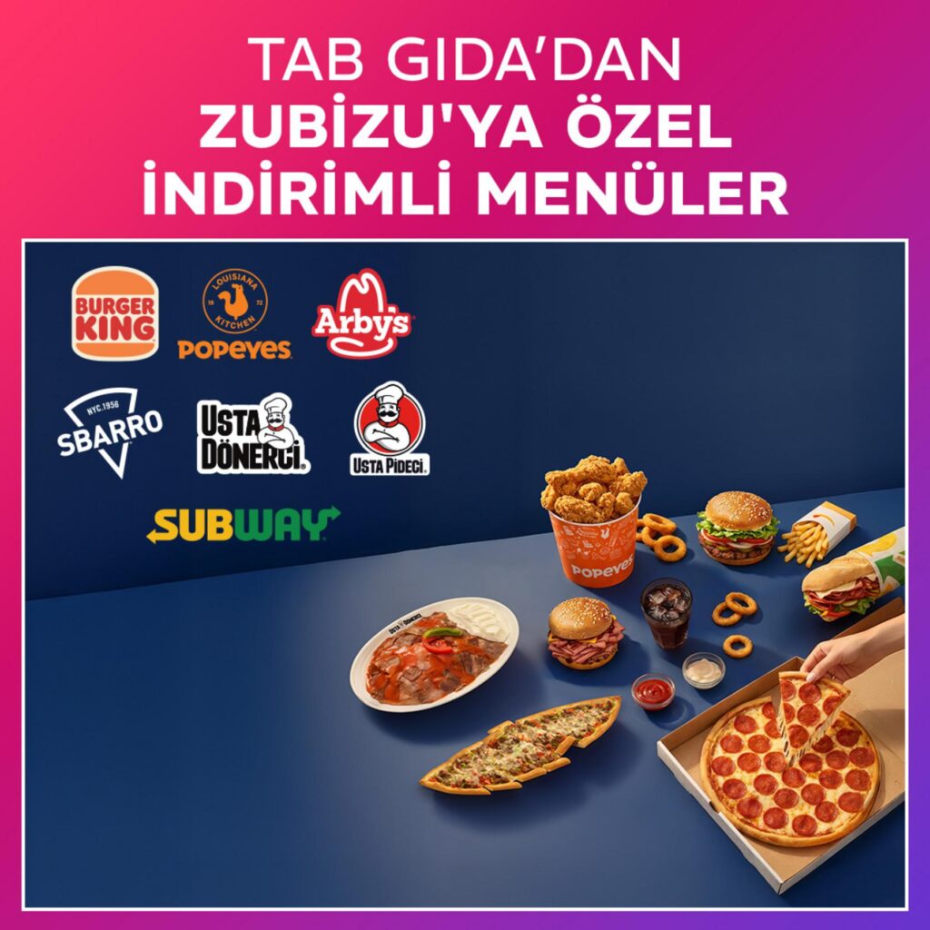 ZUBİZU ve TAB Gıda’dan 31 Temmuz’a Kadar Özel Menüler