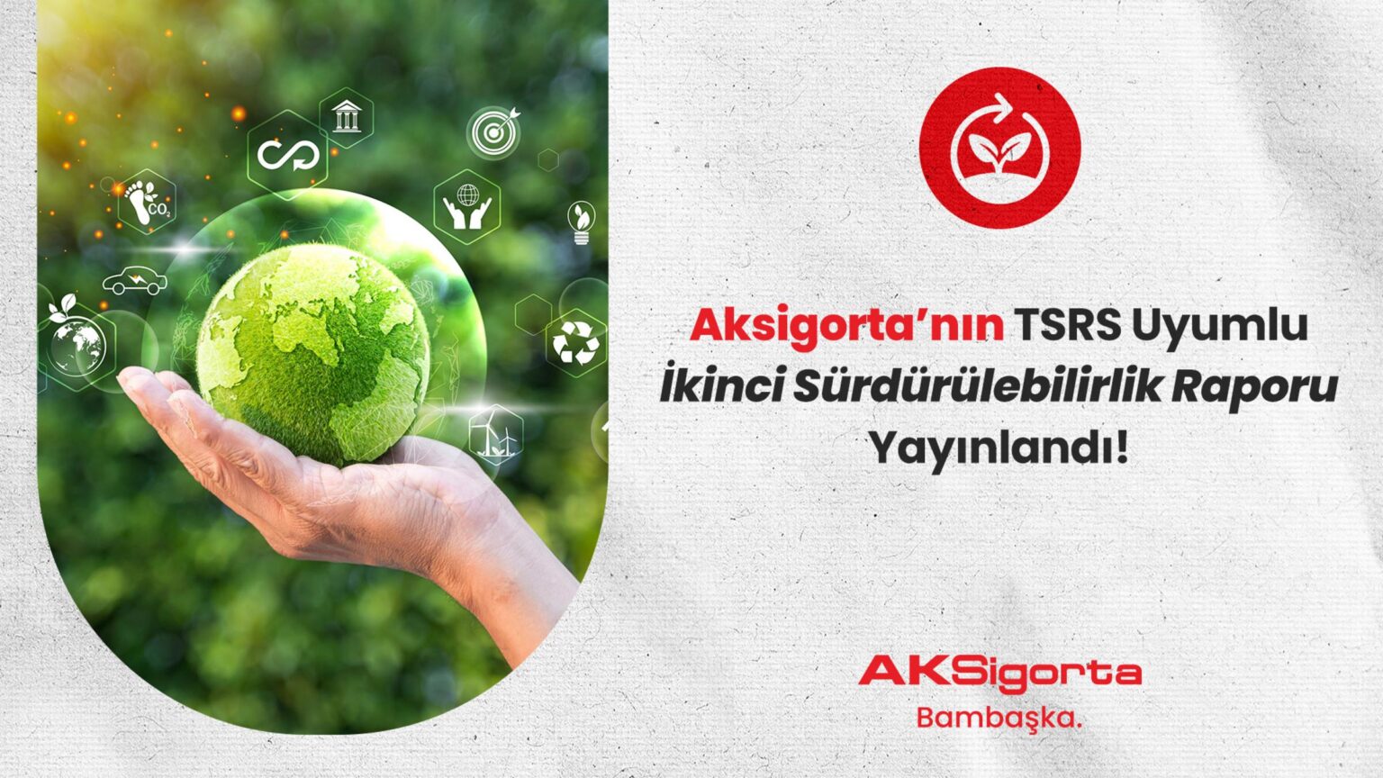 Aksigorta TSRS uyumlu ikinci sürdürülebilirlik raporu