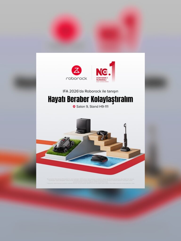Roborock IFA 2026’da yeni ekosistemini tanıttı