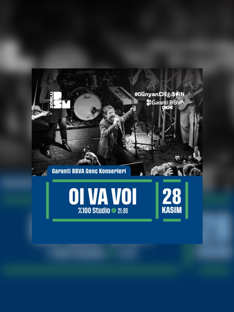 Oi Va Voi, Zorlu PSM %100 Studio konser görseli 2