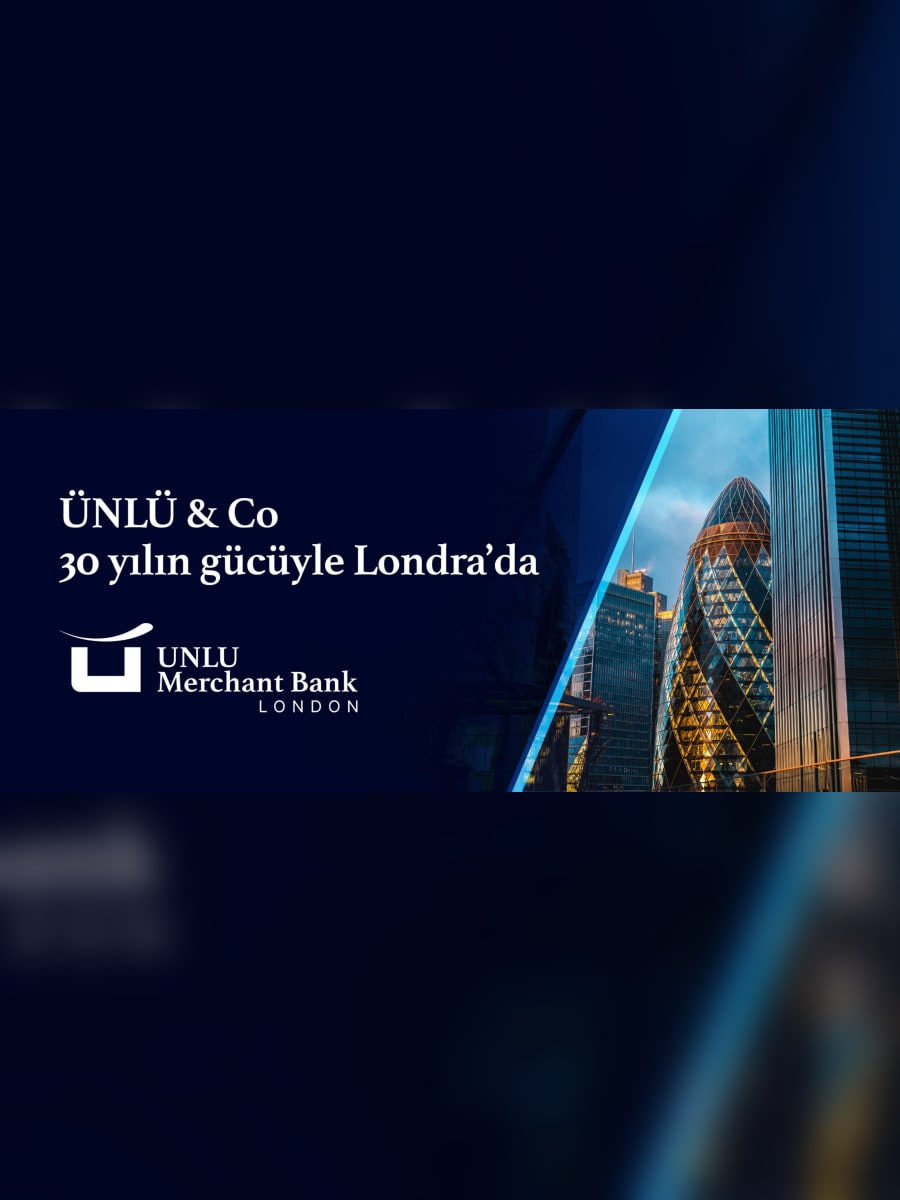 ÜNLÜ & Co UNLU Merchant Bank Londra 2