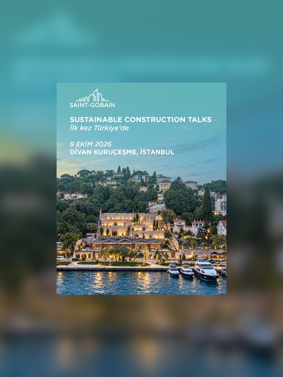 Saint-Gobain Sustainable Construction Talks Türkiye görseli 1