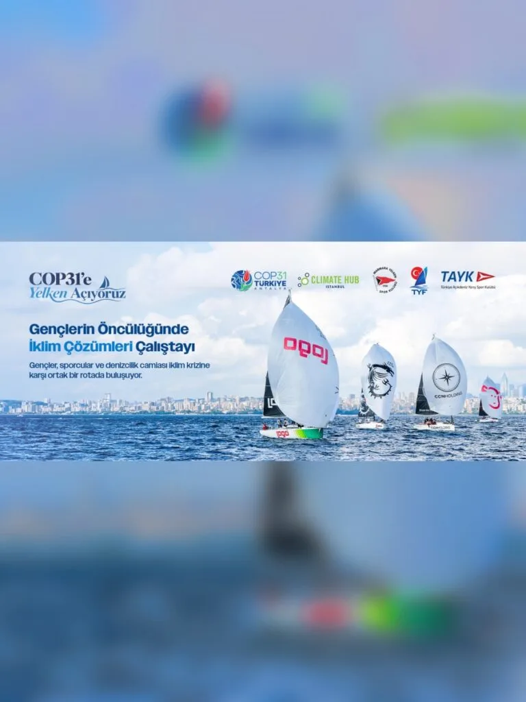 TAYK, COP31’e Yelken Açıyoruz İklim Çalıştayı Düzenliyor