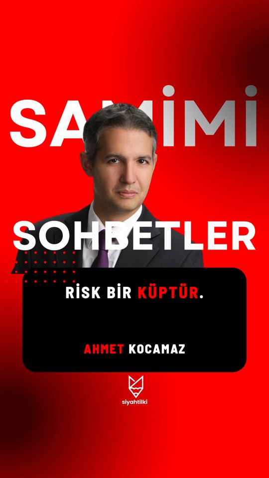 Risk Bir Küptür: Şirketleri Kaç Farklı Açıdan Okuyoruz? | Ahmet Kocamaz