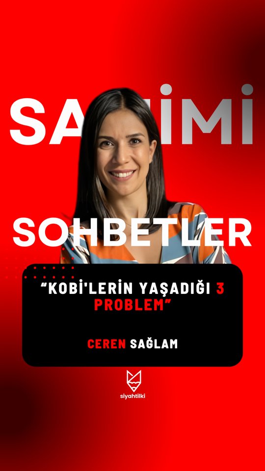 “KOBİ’lerin Yaşadığı 3 Problem” | Samimi Sohbetler | Ceren Sağlam, Curious  #shorts