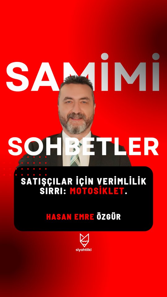 Satışçılar İçin Verimlilik Sırrı: Motosiklet | Samimi Sohbetler | Hasan Emre Özgür